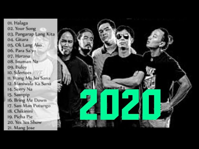 Parokya Ni Edgar 2020 Nonstop Playlist