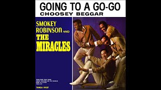 The Miracles ~ Going To A Go Go 1965 Soul Purrfection Version