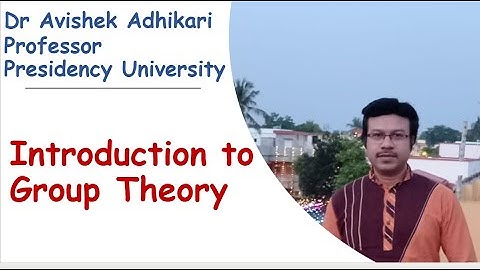 Class 2: Introduction to Group Theory for Undergraduate Students: AA Sir