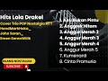 Hits lola drakelcover trio pop nostalgia hendmarkhokajohn seranemen seran wilik