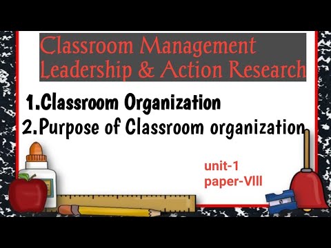 Classroom Organization &it's