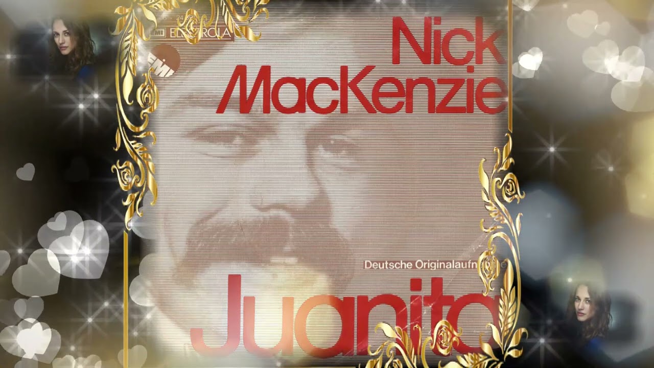 Nick Mackenzie - Juanita (German Version/1974)