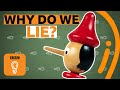 Why do people lie and how often are you lied to? | BBC Ideas