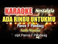 ADA RINDU UNTUKMU - Pance F Pondaag | Karaoke nada wanita | Lirik HD