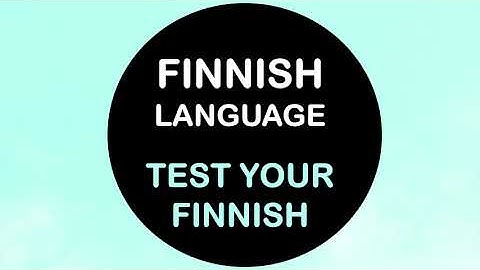 LEARN FINNISH | TEST YOUR FINNISH WITH EXERCISES