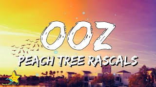 Peach Tree Rascals - OOZ (Lyrics) | 3starz