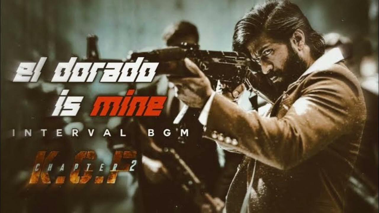 KGF chapter 2 EL DORADO BGM | KGF 2 BGM | High quality | - YouTube