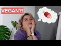 I WENT VEGAN FOR A MONTH | what to expect