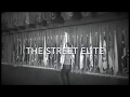 The street elite