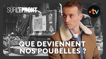 Que deviennent vraiment nos poubelles ? - Sur le front avec Hugo Clément