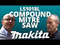 Makita LS1018L Compound Mitre Saw Makita LS1018L Compound Mitre Saw