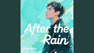 After the Rain