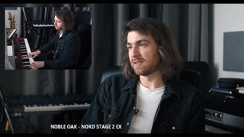 Noble Oak with the NORD STAGE 2 EX on his new Stories EP, which is out today.