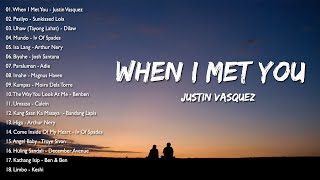 Justin Vasquez Cover - When I Met you | New Tagalog Love Songs -  Spotify Collections Playlist 2023