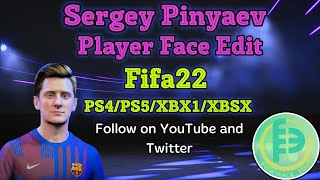 Sergey Pinyaev Player face creation FIFA 22