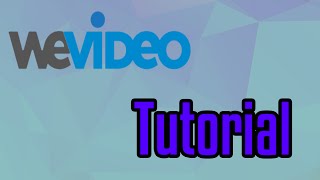 Wevideo Tutorial for Beginners
