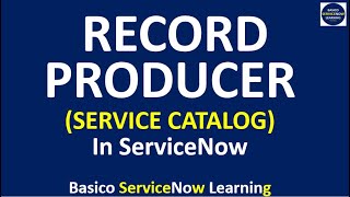 How to Create Record Producer in ServiceNow | Service Catalog (Step by Step Implementation) screenshot 3