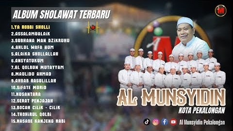 FULL ALBUM TERBARU 2025  || ALMUNSYIDIN PEKALONGAN