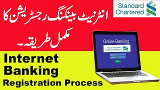 Standard Chartered Internet Banking Registration || Activation and Login