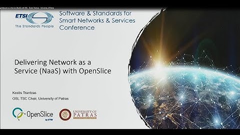 SNS4SNS Session 3 - Delivering Network as a Service (NaaS) with OSL
