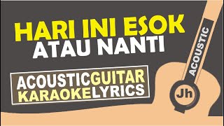 Mungkin Hari ini Esok Atau Nanti Karaoke Akustiik - Anneth I Jhacoustic