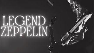 This is Legend Zeppelin