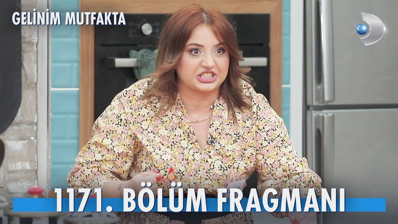 Gelinim Mutfakta 1171. Bölümü Heyecanla Bekleniyor!  , fragmanı, bölüm tanıtımı İncelemesi Gelinim Mutfakta 1171. Bölümü Heyecanla Bekleniyor!  , fragmanı, bölüm tanıtımı İncelemesi