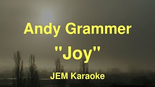 Andy Grammer - Joy (Karaoke)