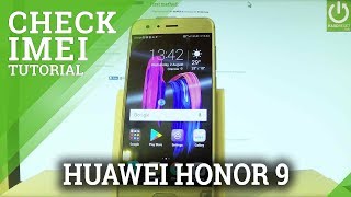How To Check Imei In Honor 9 - Read Imei Info
