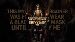 The Man in the Iron Mask: A prisoner hidden for decades. Who was he? 😱 #darkhistory