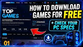 HOW TO DOWNLOAD GAMES NO COST VIRUS FREE WITH SPECS CHECKING OPTIONS✨