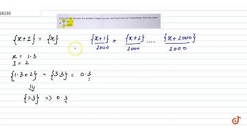 If [x] and {x| denotes the greatest integer function and fractional part respectively, then th...