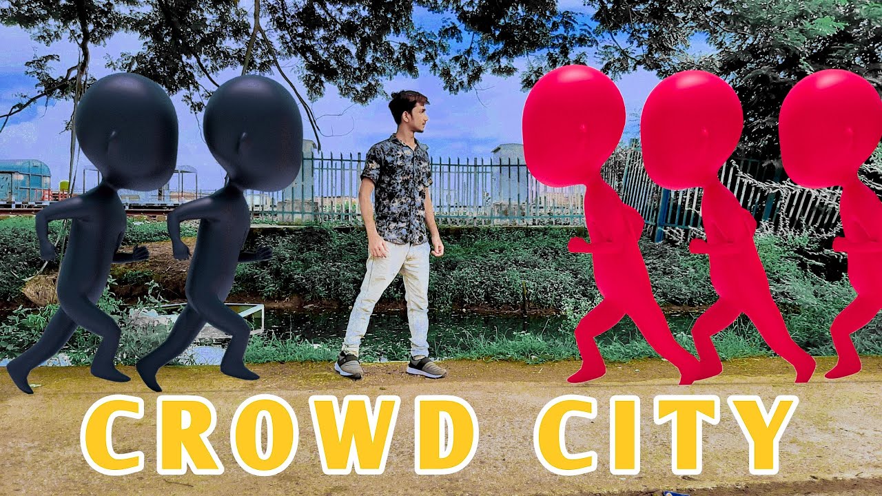 Crowd City in Real Life