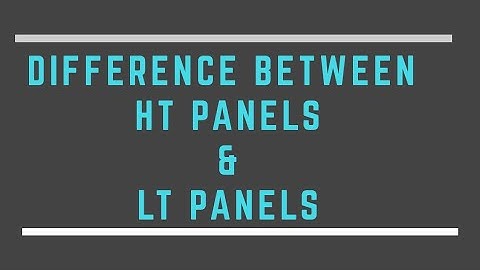 Difference between HT and LT Panels in Tamil