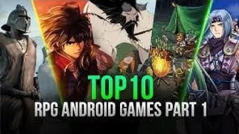 Top 10 Best Offline RPG Games for Android & iOS in 2023
