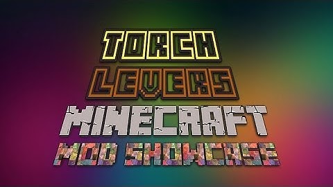 TORCH LEVERS | MINECRAFT 1.6.4 MODS