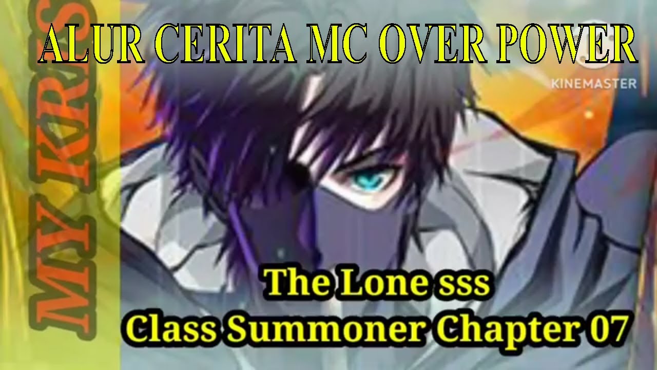 Alur Cerita The Lone SSS-Class Summoner chapter 07 - YouTube