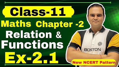 Class 11 Ex-2.1 Q1 to 10 | Chapter 2 Relation and Functions | Exercise 2.1 | CBSE NCERT New Book