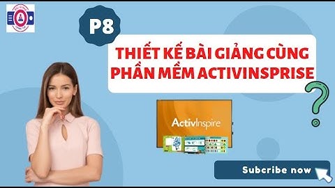 Phần mềm activinspire được tích hợp bao nhiêu giao diện năm 2024