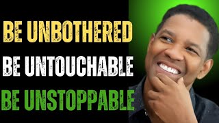 Denzel Washington: The UNBOTHERED MINDSET | Master Emotional Discipline & Protect Your Energy 💯"