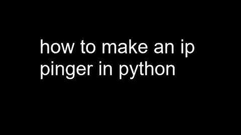 how to make an IP pinger in PYTHON 3! | Code in description