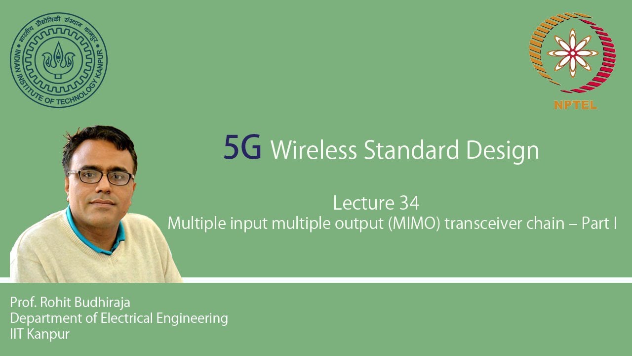 Lecture 34 : Multiple input multiple output (MIMO) transceiver chain ...