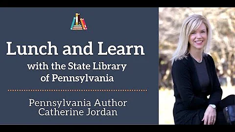 Lunch and Learn: Pennsylvania Author Catherine Jor...