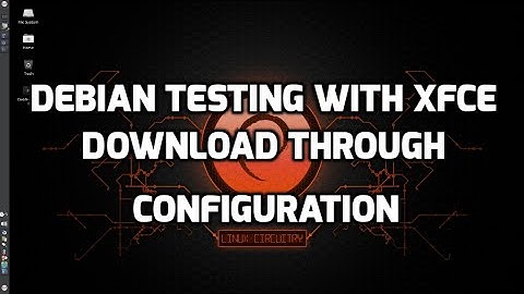 Debian Testing from Download to Final Configuration