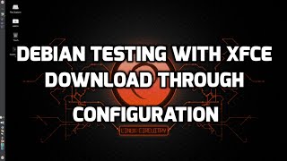 Debian Testing from Download to Final Configuration