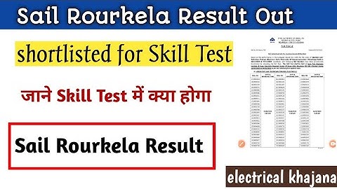 Sail Rourkela Result Out For Skill Test Sail Rourkela Recruitment-2022//skills Test me kya hota hai