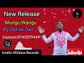 MUNGU WANGU By Daniel Dan Powerful Song
