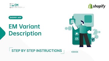 EM Variant Description V2 | Step-by-step Instruction Guide Video