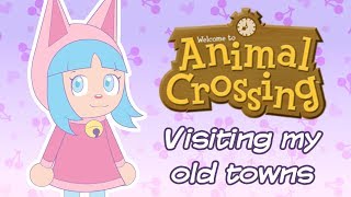 Stream - Visiting my Old Animal Crossing Towns