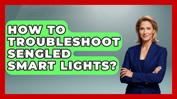 How To Troubleshoot Sengled Smart Lights? - The Hardware Hub